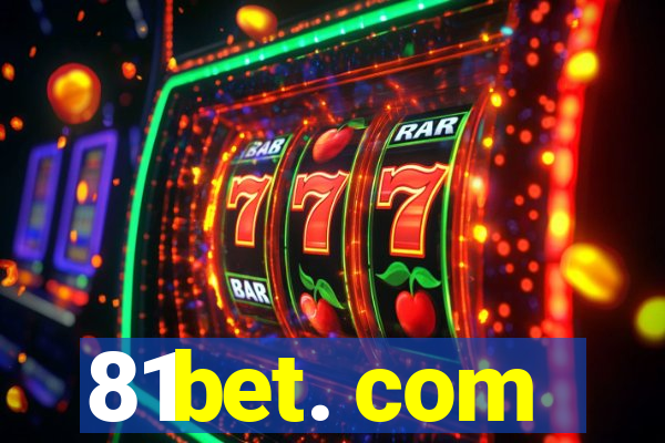 81bet. com